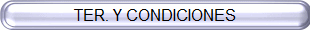 TER. Y CONDICIONES