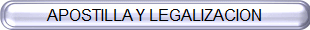 APOSTILLA Y LEGALIZACION