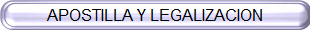 APOSTILLA Y LEGALIZACION